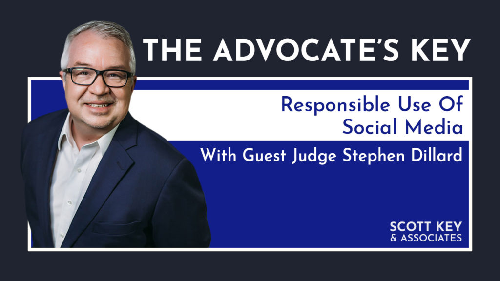 Judge Stephen Dillard on The Advocate's Key podcast