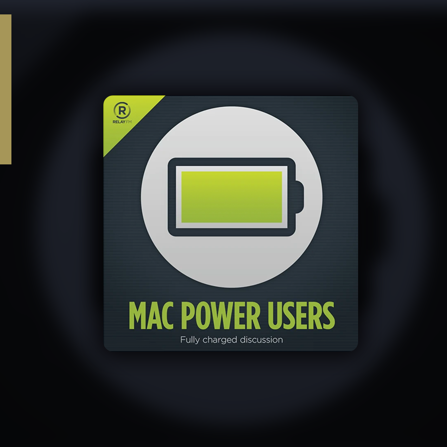 The Mac Power Users podcast