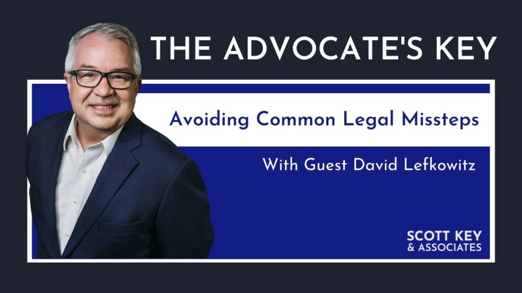David Lefkowitz Avoiding Common Legal Missteps