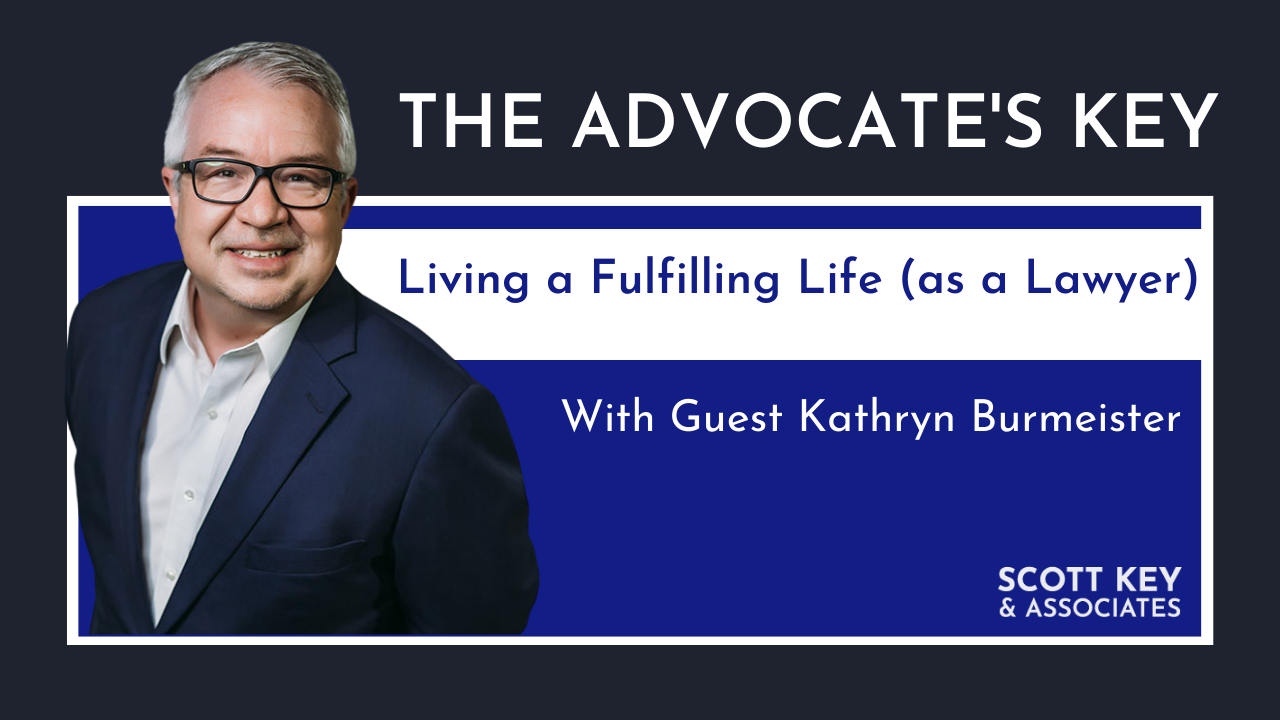 Kathryn Burmeister: Living a Fulfilling Life (as a Lawyer)